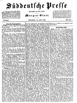Süddeutsche Presse Samstag 25. Juli 1868