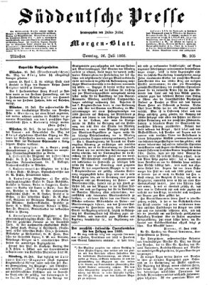 Süddeutsche Presse Sonntag 26. Juli 1868