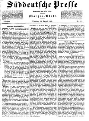 Süddeutsche Presse Dienstag 11. August 1868