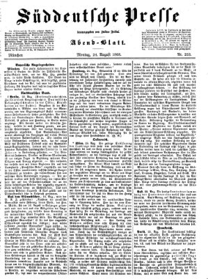 Süddeutsche Presse Montag 24. August 1868