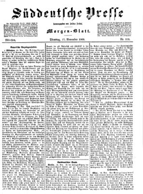 Süddeutsche Presse Dienstag 17. November 1868