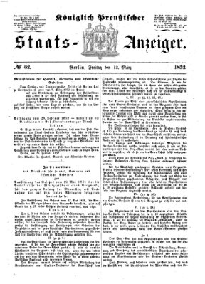 Königlich Preußischer Staats-Anzeiger (Allgemeine preußische Staats-Zeitung) Freitag 12. März 1852