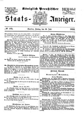 Königlich Preußischer Staats-Anzeiger (Allgemeine preußische Staats-Zeitung) Freitag 16. Juli 1852