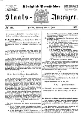 Königlich Preußischer Staats-Anzeiger (Allgemeine preußische Staats-Zeitung) Mittwoch 22. Juni 1853