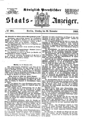 Königlich Preußischer Staats-Anzeiger (Allgemeine preußische Staats-Zeitung) Dienstag 29. November 1853