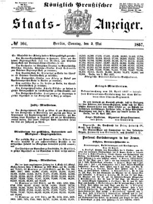 Königlich Preußischer Staats-Anzeiger (Allgemeine preußische Staats-Zeitung) Sonntag 3. Mai 1857
