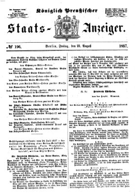 Königlich Preußischer Staats-Anzeiger (Allgemeine preußische Staats-Zeitung) Freitag 21. August 1857