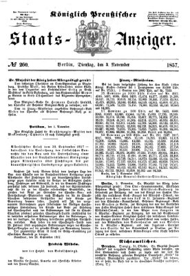 Königlich Preußischer Staats-Anzeiger (Allgemeine preußische Staats-Zeitung) Dienstag 3. November 1857