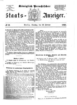 Königlich Preußischer Staats-Anzeiger (Allgemeine preußische Staats-Zeitung) Dienstag 16. Februar 1858