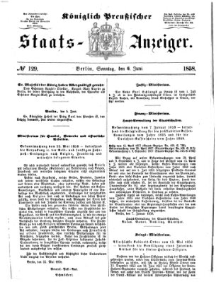Königlich Preußischer Staats-Anzeiger (Allgemeine preußische Staats-Zeitung) Sonntag 6. Juni 1858