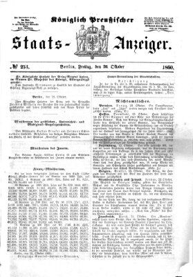 Königlich Preußischer Staats-Anzeiger (Allgemeine preußische Staats-Zeitung) Freitag 26. Oktober 1860