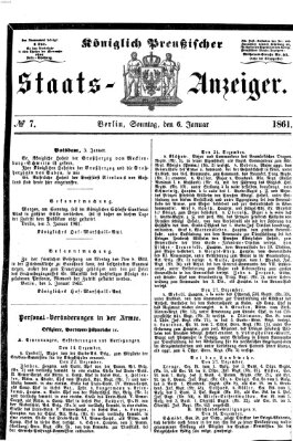Königlich Preußischer Staats-Anzeiger (Allgemeine preußische Staats-Zeitung) Sonntag 6. Januar 1861