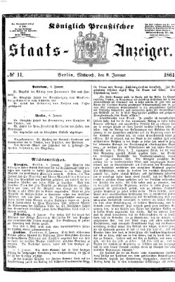 Königlich Preußischer Staats-Anzeiger (Allgemeine preußische Staats-Zeitung) Mittwoch 9. Januar 1861