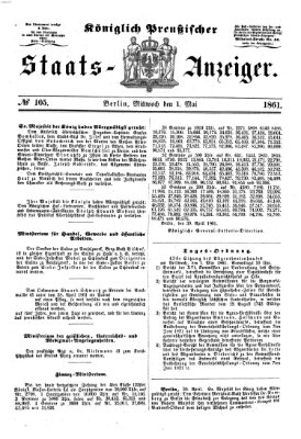 Königlich Preußischer Staats-Anzeiger (Allgemeine preußische Staats-Zeitung) Mittwoch 1. Mai 1861
