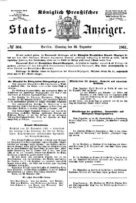 Königlich Preußischer Staats-Anzeiger (Allgemeine preußische Staats-Zeitung) Sonntag 22. Dezember 1861