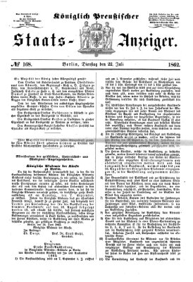 Königlich Preußischer Staats-Anzeiger (Allgemeine preußische Staats-Zeitung) Dienstag 22. Juli 1862