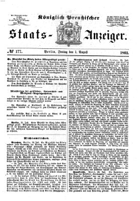 Königlich Preußischer Staats-Anzeiger (Allgemeine preußische Staats-Zeitung) Freitag 1. August 1862