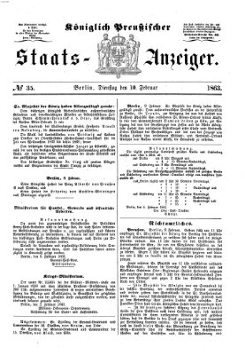 Königlich Preußischer Staats-Anzeiger (Allgemeine preußische Staats-Zeitung) Dienstag 10. Februar 1863