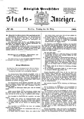 Königlich Preußischer Staats-Anzeiger (Allgemeine preußische Staats-Zeitung) Dienstag 15. März 1864