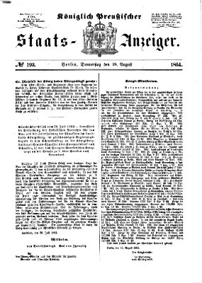 Königlich Preußischer Staats-Anzeiger (Allgemeine preußische Staats-Zeitung) Donnerstag 18. August 1864