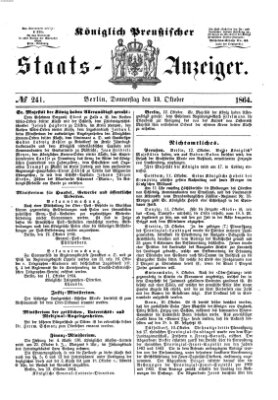 Königlich Preußischer Staats-Anzeiger (Allgemeine preußische Staats-Zeitung) Donnerstag 13. Oktober 1864