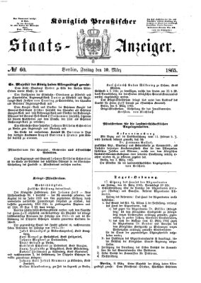 Königlich Preußischer Staats-Anzeiger (Allgemeine preußische Staats-Zeitung) Freitag 10. März 1865