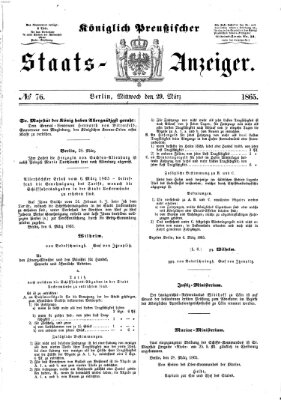 Königlich Preußischer Staats-Anzeiger (Allgemeine preußische Staats-Zeitung) Mittwoch 29. März 1865