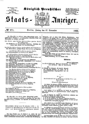 Königlich Preußischer Staats-Anzeiger (Allgemeine preußische Staats-Zeitung) Freitag 17. November 1865