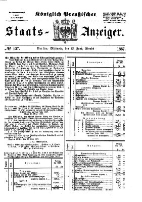 Königlich Preußischer Staats-Anzeiger (Allgemeine preußische Staats-Zeitung) Mittwoch 12. Juni 1867