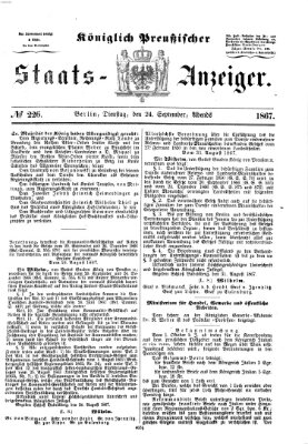 Königlich Preußischer Staats-Anzeiger (Allgemeine preußische Staats-Zeitung) Dienstag 24. September 1867