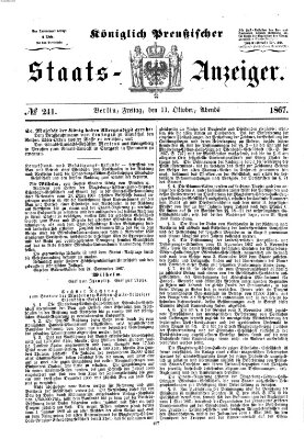 Königlich Preußischer Staats-Anzeiger (Allgemeine preußische Staats-Zeitung) Freitag 11. Oktober 1867