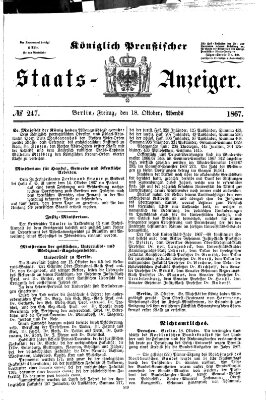 Königlich Preußischer Staats-Anzeiger (Allgemeine preußische Staats-Zeitung) Freitag 18. Oktober 1867