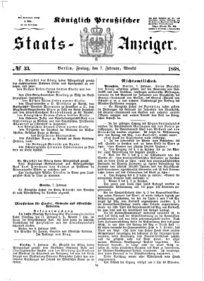 Königlich Preußischer Staats-Anzeiger (Allgemeine preußische Staats-Zeitung) Freitag 7. Februar 1868