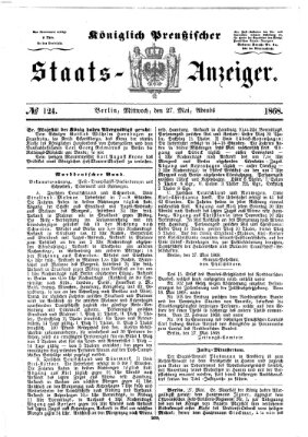 Königlich Preußischer Staats-Anzeiger (Allgemeine preußische Staats-Zeitung) Mittwoch 27. Mai 1868