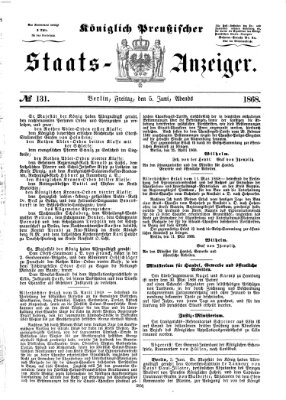 Königlich Preußischer Staats-Anzeiger (Allgemeine preußische Staats-Zeitung) Freitag 5. Juni 1868