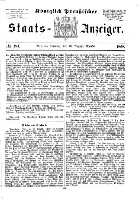 Königlich Preußischer Staats-Anzeiger (Allgemeine preußische Staats-Zeitung) Dienstag 18. August 1868