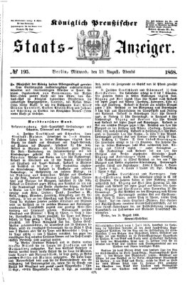 Königlich Preußischer Staats-Anzeiger (Allgemeine preußische Staats-Zeitung) Mittwoch 19. August 1868