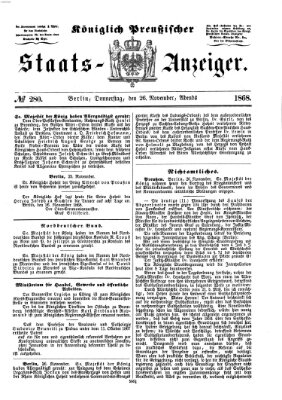 Königlich Preußischer Staats-Anzeiger (Allgemeine preußische Staats-Zeitung) Donnerstag 26. November 1868