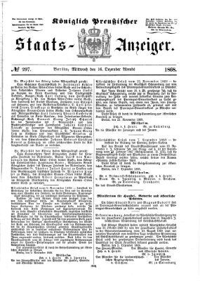Königlich Preußischer Staats-Anzeiger (Allgemeine preußische Staats-Zeitung) Mittwoch 16. Dezember 1868