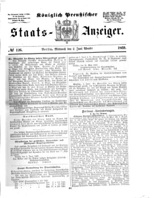 Königlich Preußischer Staats-Anzeiger (Allgemeine preußische Staats-Zeitung) Mittwoch 2. Juni 1869