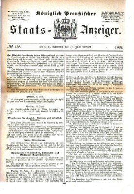 Königlich Preußischer Staats-Anzeiger (Allgemeine preußische Staats-Zeitung) Mittwoch 16. Juni 1869