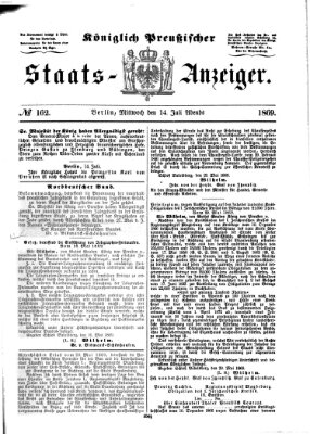 Königlich Preußischer Staats-Anzeiger (Allgemeine preußische Staats-Zeitung) Mittwoch 14. Juli 1869