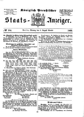 Königlich Preußischer Staats-Anzeiger (Allgemeine preußische Staats-Zeitung) Montag 9. August 1869