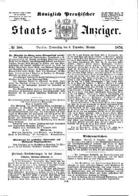 Königlich Preußischer Staats-Anzeiger (Allgemeine preußische Staats-Zeitung) Donnerstag 8. Dezember 1870