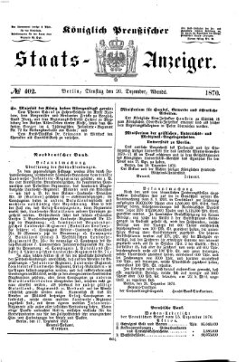 Königlich Preußischer Staats-Anzeiger (Allgemeine preußische Staats-Zeitung) Dienstag 20. Dezember 1870