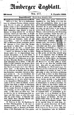 Amberger Tagblatt Mittwoch 2. Dezember 1863