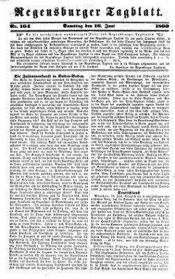 Regensburger Tagblatt Samstag 16. Juni 1860