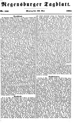 Regensburger Tagblatt Montag 22. Mai 1865