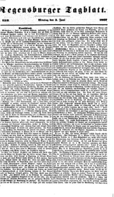 Regensburger Tagblatt Montag 3. Juni 1867