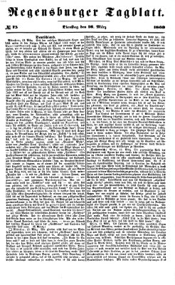 Regensburger Tagblatt Dienstag 16. März 1869